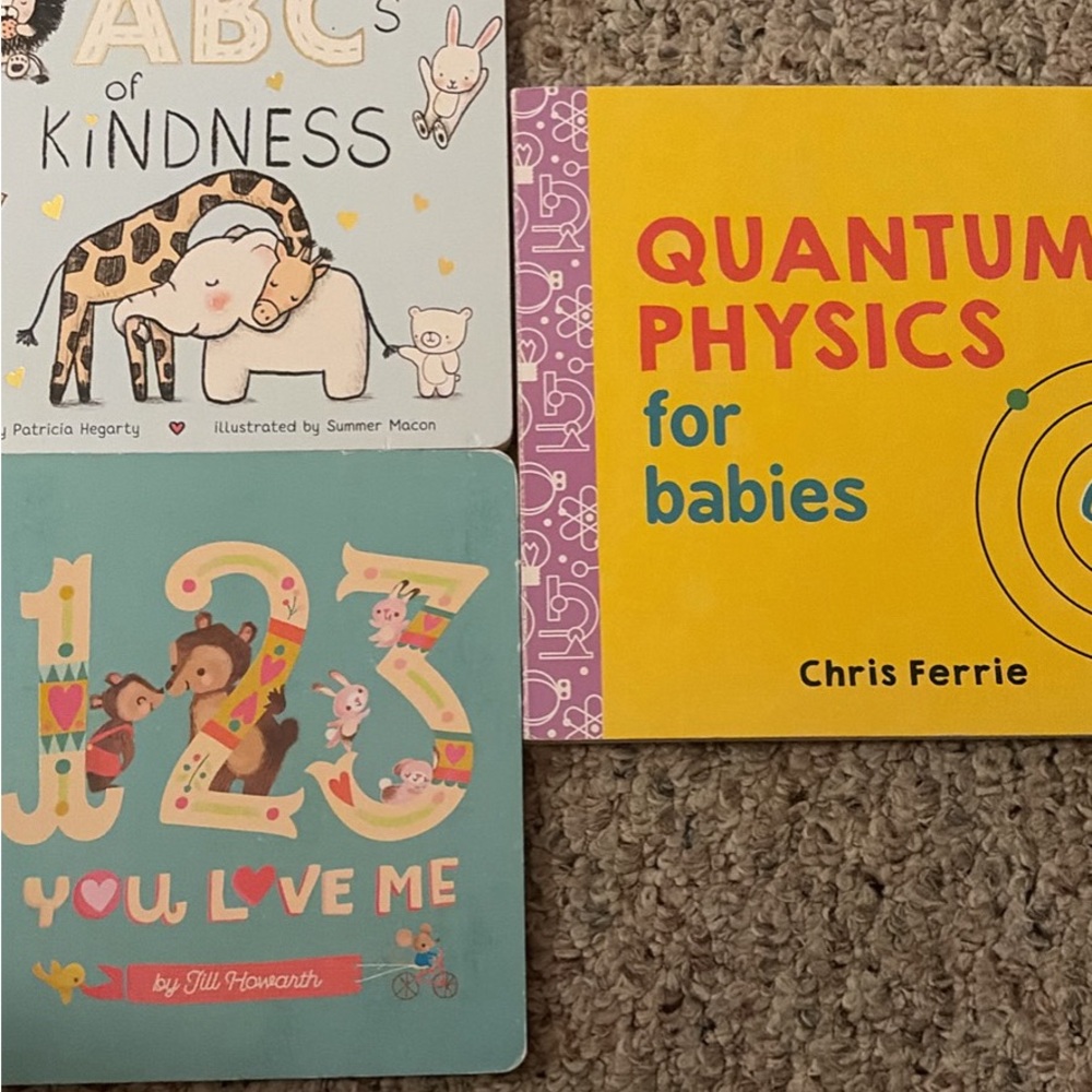 Books set of 3- Quantum Physics for Babies, ABC and 123 Sale 3 for $20